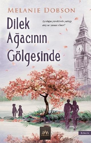 Dilek Ağacının Gölgesinde