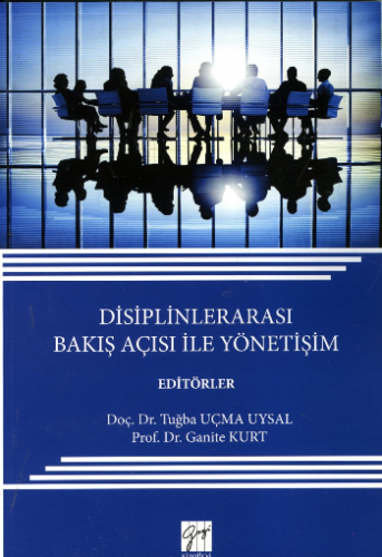 Disiplinlerarası Bakış Açısı ile Yönetişim