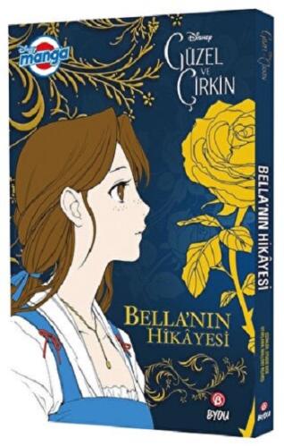 DISNEY MANGA GÜZEL VE ÇİRKİN – BELLA'NIN HİKÂYESİ