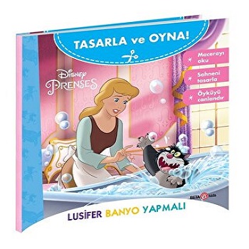 DİSNEY TASARLA VE OYNA PRENSES – LUSİFER BANYO YAPMALI