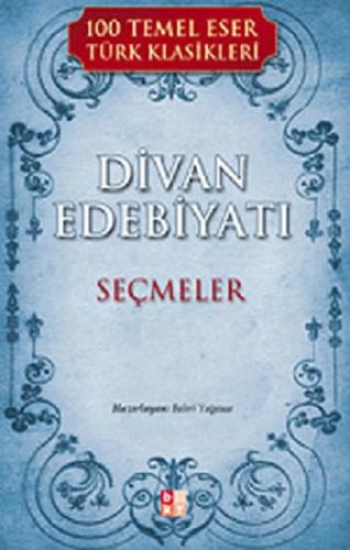 Divan Edebiyatı Seçmeler