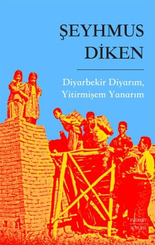 Diyarbekir Diyarım, Yitirmişem Yanarım