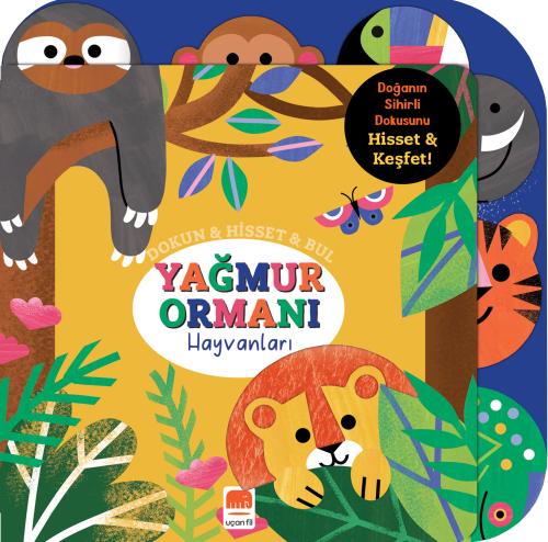 Dokun & Hisset & Bul Yağmur Ormanı Hayvanları (Boardbook)