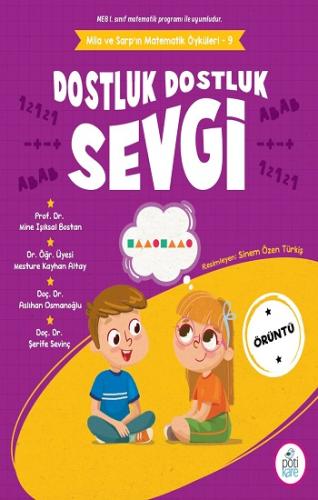 Dostluk Dostluk Sevgi - Mila ve Sarp'ın Matematik Öyküleri - 9