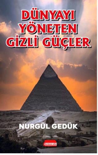 Dünyayı Yöneten Gizli Güçler