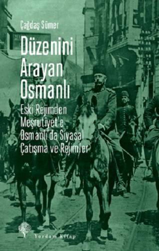 Düzenini Arayan Osmanlı