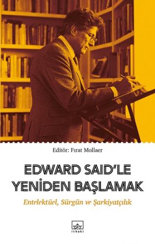 Edward Said'le Yeniden Başlamak