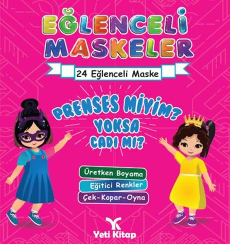 Eğlenceli maskeler prenses miyim yoksa cadımı ?