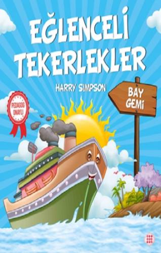 Eğlenceli Tekerlekler – Bay Gemi