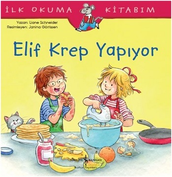 Elif Krep Yapıyor - İlk OKuma Kitabım