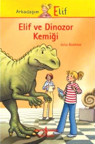 Elif ve Dinozor Kemiği