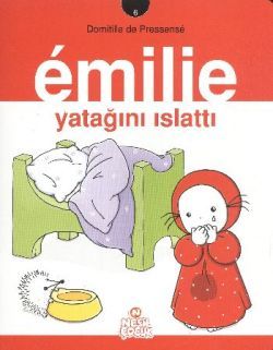 Emilie Yatağını Islattı