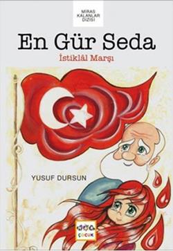 En Gür Seda - İstiklal Marşı