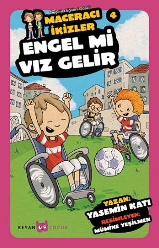 Engel Mi Vız Gelir - Maceracı İkizler 4