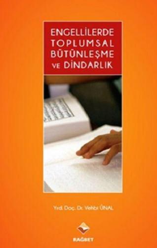 Engellilerde Toplumsal Bütünleşme ve Dindarlik