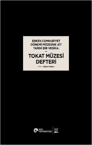 Erken Cumhuriyet Dönemi Müzesine Ait Tarihi Bir Vesika - Tokat Müzesi 