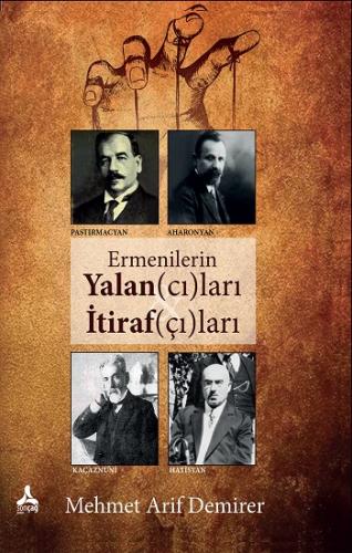 Ermenilerin Yalan(cı)ları İtiraf(çı)ları