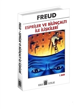 Espriler ve Bilinçaltı İle İlişkileri