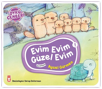 Evim Evim Güzel Evim - Öykü Çemberi 1