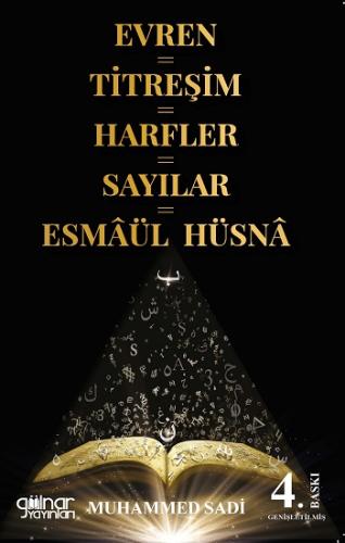 Evren=Titreşim=Harfler=Sayılar=Esmaül Hüsna