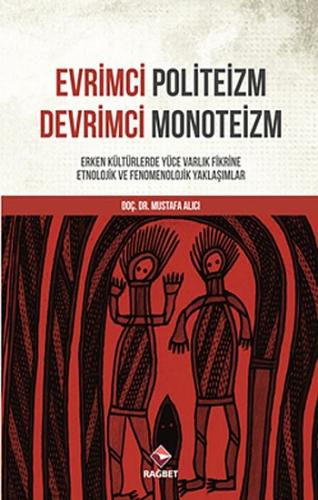 Evrimci Politeizm Devrimci Monoteizm