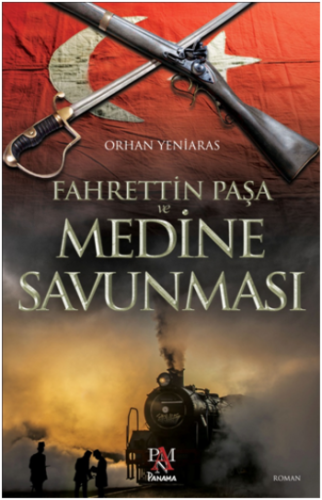 Fahrettin Paşa Ve Medine Savunması