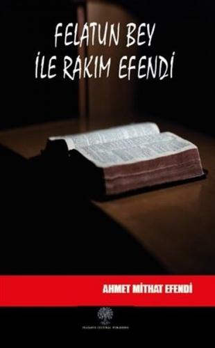 Felatun Bey ile Rakım Efendi