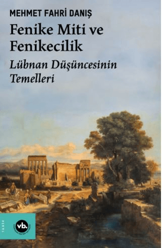 Fenike Miti ve Fenikecilik