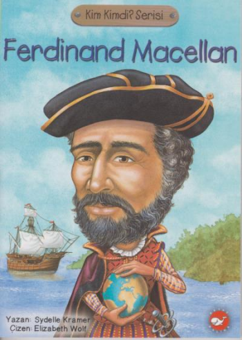 Ferdinand Macellan Kimdi?