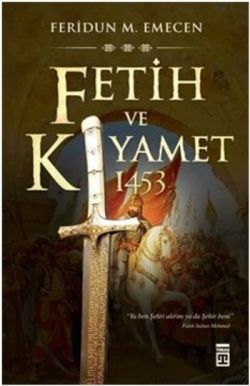 Fetih ve Kıyamet: 1453