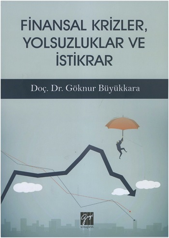 Finansal Krizler Yolsuzluklar ve İstikrar