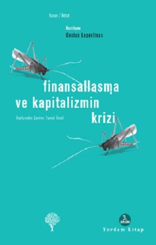 Finansallaşma ve Kapitalizmin Krizi