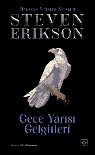 Gece Yarısı Gelgitleri / Malazan Yitikler Kitabı 5 (Ciltli)