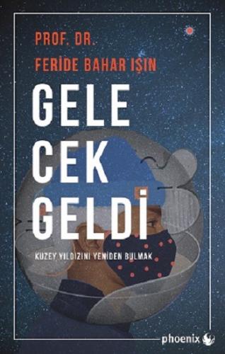 Gelecek Geldi