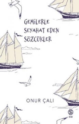 Gemilerle Seyahat Eden Sözcükler