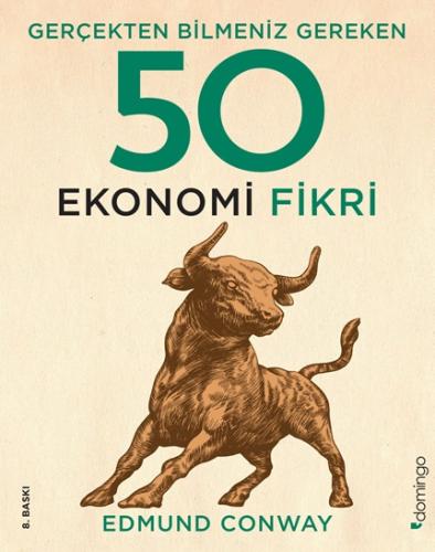 Gerçekten Bilmeniz Gereken 50 Ekonomi Fikri (Ciltli)