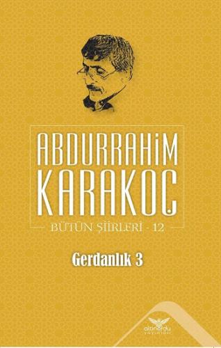 Gerdanlık 3 - Bütün Şiirleri 12