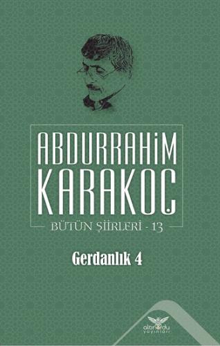 Gerdanlık 4 - Bütün Şiirleri 13