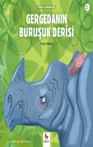 Gergedanın Buruşuk Derisi - Minikler İçin Ünlü Eserler