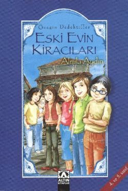 Gezgin Dedektifler Eski Evin Kiracıları