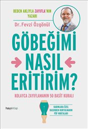 Göbeğimi Nasıl Eritirim?