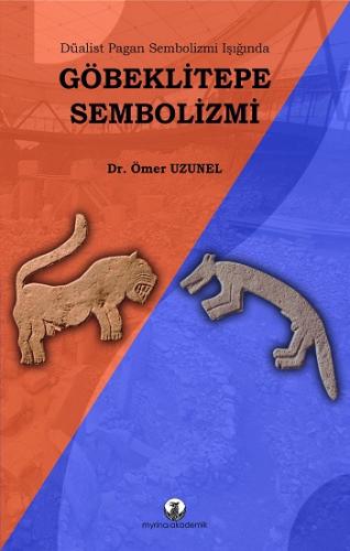 Göbeklitepe Sembolizmi