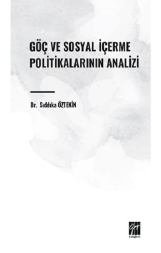 Göç ve Sosyal İçerme Politikalarının Analizi