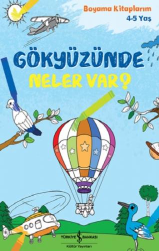 Gökyüzünde Neler Var? – Boyama Kitaplarim 4-5 Yaş