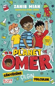 Gökyüzüne Çılgın Yolculuk - Planet Ömer