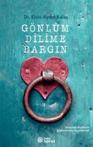 Gönlüm Dilime Dargın