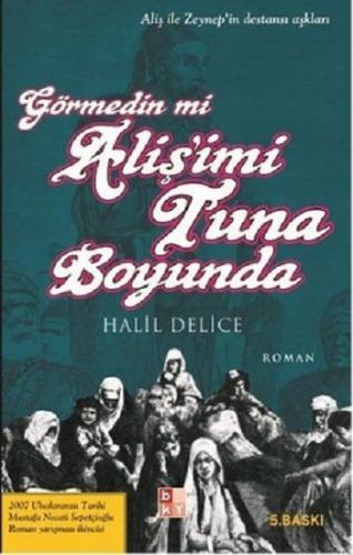 Görmedin mi Aliş'imi Tuna Boyunda