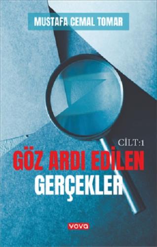 Göz Ardı Edilen Gerçekler Cilt :1