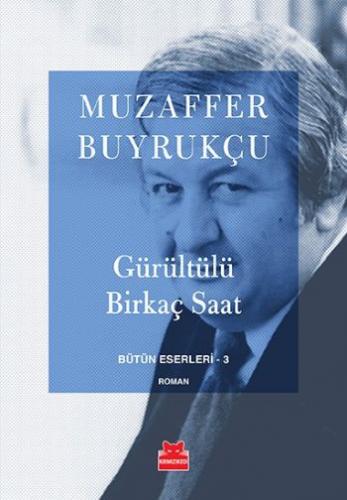 Gürültülü Birkaç Saat