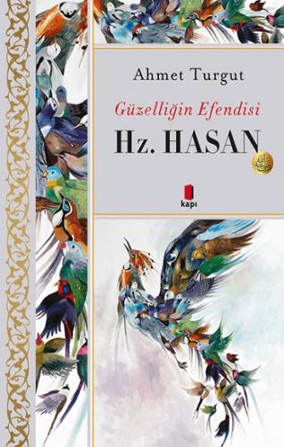 Güzelliğin Efendisi - Hz. Hasan